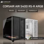CORSAIR AIR 5400 RS-R ARGB Triple Chamber Tempered Glass Mid-Tower Case